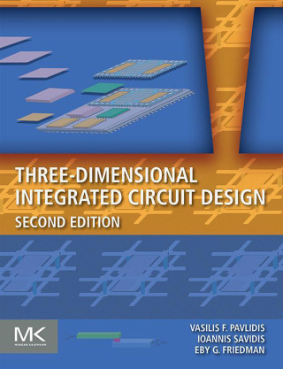 Cover image: Three-Dimensional Integrated Circuit Design 2nd edition 9780124105010