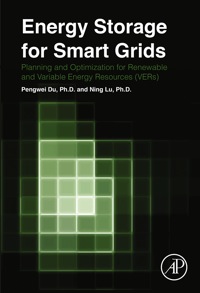 Imagen de portada: Energy Storage for Smart Grids: Planning and Operation for Renewable and Variable Energy Resources (VERs) 9780124104914