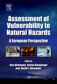 表紙画像: Assessment of Vulnerability to Natural Hazards: A European Perspective 9780124105287