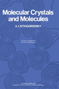 Immagine di copertina: Molecular crystals and Molecules 1st edition 9780124105508