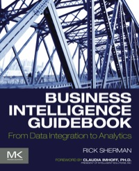 Omslagafbeelding: Business Intelligence Guidebook: From Data Integration to Analytics 9780124114616