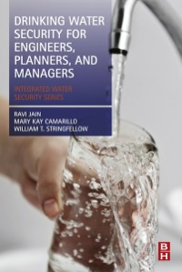 表紙画像: Drinking Water Security for Engineers, Planners, and Managers: Integrated Water Security Series 9780124114661