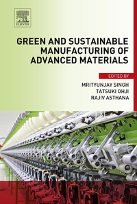 Cover image: Green and Sustainable Manufacturing of Advanced Material 9780124114975