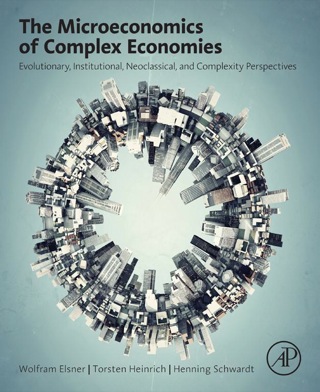 Cover image: The Microeconomics of Complex Economies: Evolutionary, Institutional, Neoclassical, and Complexity Perspectives 9780124115859