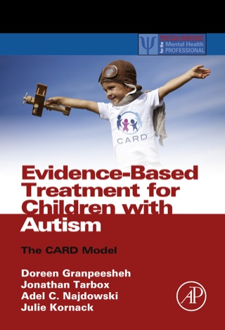 Cover image: Evidence-Based Treatment for Children with Autism: The CARD Model 1st edition 9780124116030