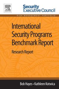 صورة الغلاف: International Security Programs Benchmark Report: Research Report 9780124115934