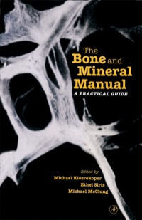 Cover image: The Bone and Mineral Manual: A Practical Guide 1st edition 9780124126503