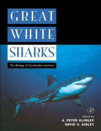 Cover image: Great White Sharks: The Biology of Carcharodon carcharias 9780124150317