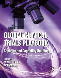 Cover image: Global Clinical Trials Playbook: Management and Implementation when resources are limited 9780124157873