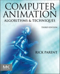 Cover image: Computer Animation: Algorithms and Techniques 3rd edition 9780124158429