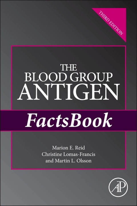 The Blood Group Antigen FactsBook, 3rd Edition - FULL INSTANT DOWNLOAD | PDF DOCX EPUB