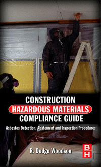 Immagine di copertina: Construction Hazardous Materials Compliance Guide 9780124158412
