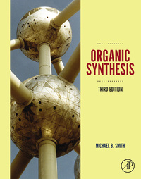 Omslagafbeelding: Organic Synthesis 3rd edition 9781890661403