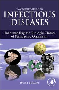 Imagen de portada: Taxonomic Guide to Infectious Diseases: Understanding the Biologic Classes of Pathogenic Organisms 9780124158955