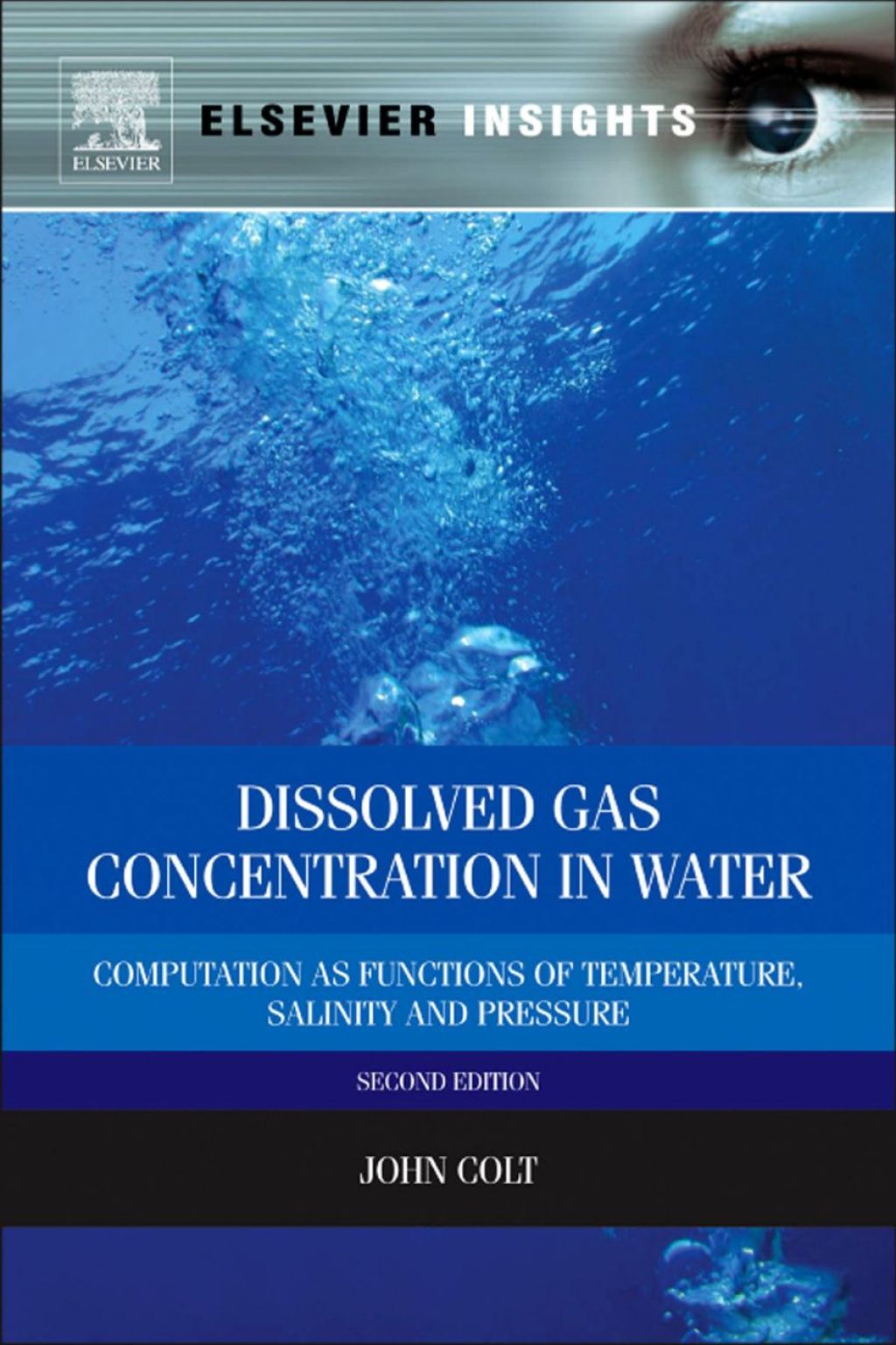 Dissolved Gas Concentration in Water: Computation as Functions of Temperature, Salinity and Pressure 2nd Edition