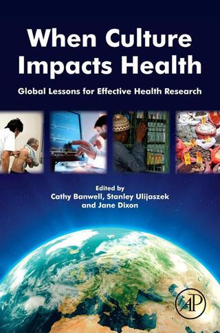 Cover image: When Culture Impacts Health: Global Lessons for Effective Health Research 9780124159211