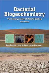 Cover image: Bacterial Biogeochemistry: The Ecophysiology of Mineral Cycling 3rd edition 9780124158368