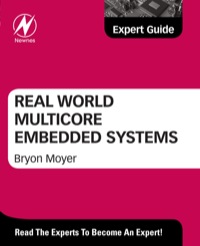 صورة الغلاف: Real World Multicore Embedded Systems 9780124160187