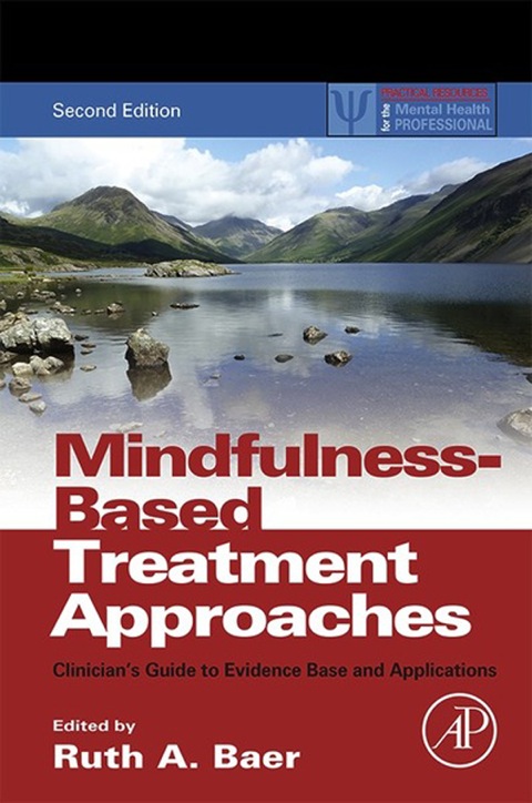 Mindfulness-Based Treatment Approaches: Clinician's Guide to Evidence Base and Applications, 2nd Edition - FULL INSTANT DOWNLOAD | PDF DOCX EPUB