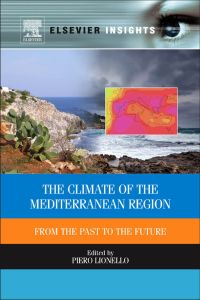 صورة الغلاف: The Climate of the Mediterranean Region: From the past to the future 9780124160422