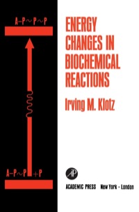 Cover image: Energy Changes in Biochemical Reactions 9780124162600