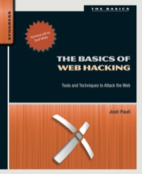 Cover image: The Basics of Web Hacking: Tools and Techniques to Attack the Web 9780124166004