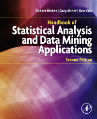 Cover image: Handbook of Statistical Analysis and Data Mining Applications 2nd edition 9780124166325