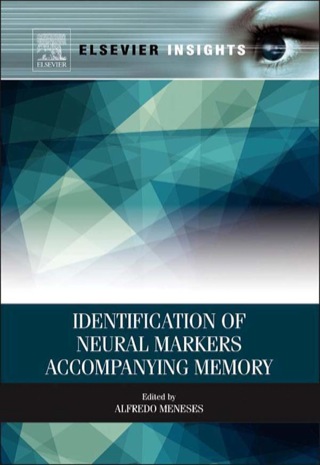 Cover image: Identification of Neural Markers Accompanying Memory 9780124081390