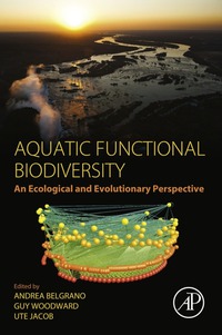 Omslagafbeelding: Aquatic Functional Biodiversity: An Ecological and Evolutionary Perspective 9780124170155