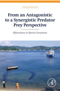 Omslagafbeelding: From an Antagonistic to a Synergistic Predator Prey Perspective: Bifurcations in Marine Ecosystem 9780124170162