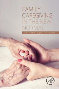 表紙画像: Family Caregiving in the New Normal 9780124170469