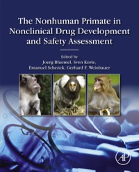 Immagine di copertina: The Nonhuman Primate in Nonclinical Drug Development and Safety Assessment 9780124171442