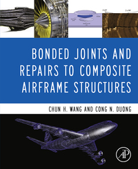 Omslagafbeelding: Bonded Joints and Repairs to Composite Airframe Structures 9780124171534