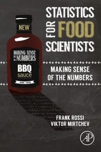 Imagen de portada: Statistics for Food Scientists: Making Sense of the Numbers 9780124171794