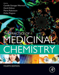 Cover image: The Practice of Medicinal Chemistry 4th edition 9780124172050