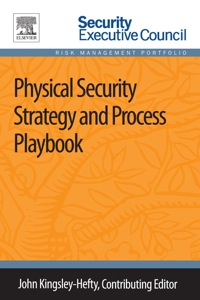 صورة الغلاف: Physical Security Strategy and Process Playbook 9780124172272
