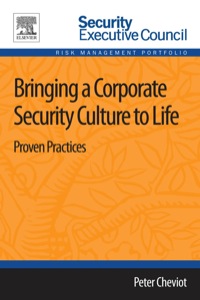 表紙画像: Bringing a Corporate Security Culture to Life: Proven Practices 9780124172319