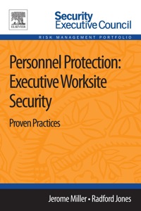 صورة الغلاف: Personnel Protection: Executive Worksite Security: Proven Practices 9780124172289