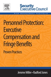 Imagen de portada: Personnel Protection: Executive Compensation and Fringe Benefits: Proven Practices 9780124172302