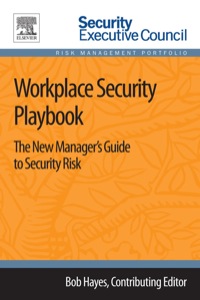 Imagen de portada: Workplace Security Playbook: The New Manager's Guide to Security Risk 9780124172456