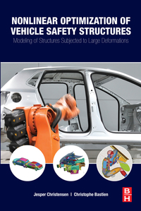 Imagen de portada: Nonlinear Optimization of Vehicle Safety Structures: Modeling of Structures Subjected to Large Deformations 9780124172975