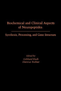 Imagen de portada: Biochemical and Clinical Aspects of  Neuropeptides Synthesis, Processing, and Gene Structure 1st edition 9780124173200
