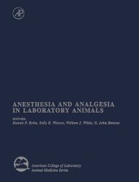 صورة الغلاف: Anesthesia and Analgesia in Laboratory Animals 9780124175709