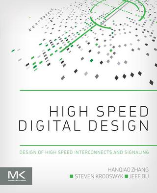 Imagen de portada: High Speed Digital Design: Design of High Speed Interconnects and Signaling 9780124186637