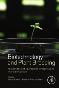 Omslagafbeelding: Biotechnology and Plant Breeding: Applications and Approaches for Developing Improved Cultivars 9780124186729