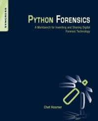Cover image: Python Forensics: A workbench for inventing and sharing digital forensic technology 9780124186767