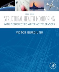 صورة الغلاف: Structural Health Monitoring with Piezoelectric Wafer Active Sensors 2nd edition 9780124186910