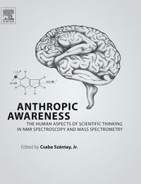 Cover image: Anthropic Awareness: The Human Aspects of Scientific Thinking in NMR Spectroscopy and Mass Spectrometry 9780124199637