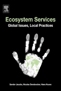 Immagine di copertina: Ecosystem Services: Global Issues, Local Practices 9780124199644