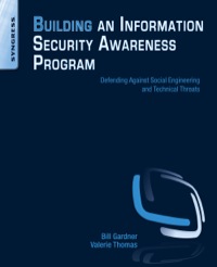 Imagen de portada: Building an Information Security Awareness Program: Defending Against Social Engineering and Technical Threats 9780124199675